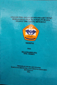 Analisis Perlakuan Akuntansi Aset Tetap Berdasarkan Psak No.16 Pada PT Buana Finance TBK Cabang Bengkulu