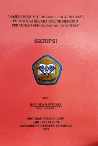 Kajian Hukum Terhadap Pengguna Jasa Prostitusi Secara Online Menurut Peraturan Perundang-Undangan Indonesia