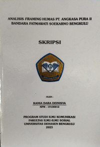Analisis Framing Humas PT. Angkasa Pura II Bandara Fatmawati Soekarno Bengkulu