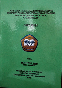 Penetapan Harga Jual Dan Pengaruhnya Terhadap Penjualan Sayuran Pada Pedagang Pengecer Di Pasar Pulau Baai Kota Bengkulu