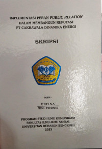 Implementasi Peran Public Relation Dalam Membangun Reputasi PT. Cakrawala Dinamika Energi