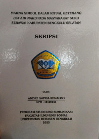 Makna Simbol Dalam Ritual BEterang (Ka'aik Nari) Pada Masyarakat Suku Serawai Kabupaten Bengkulu Selatan