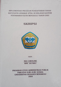 Implementasi Program Pendaftaran Tanah Sistematis Lengkap (PTSL) Di Wilayah Kantor Pertanahan Bengkulu Tahun 2023