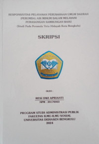 Responsivitas Pelayanan Perusahaan Umum Daerah (PERUMDA) Air Minum Dalam Melayani Pemasangan Sambungan Baru (Studi Pada Perumda Tirta Hidayah Kota Bengkulu)