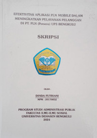 Efektivitas Aplikasi PLN Mobile Dalam Meningkatkan Pelanggan Di PT PLN (Persero) UP3 Bengkulu