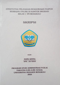 Efektivitas Pelayanan Paspor Berbasis Online Di Kantor Imigrasi Kelas 1 TPI Bengkulu