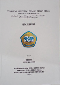 Fenomena Keintiman Sesama Rekan Kerja Yang Sudah Menikah (Studi Pada Pegawai Di Lingkungan Dinas Pendidikan Dan Kebudayaan Provinsi Bengkulu