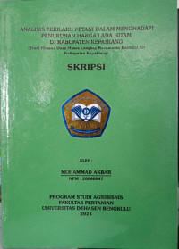 Analisis Perilaku Petani Dalam Menghadapi Penurunan Harga Lada Hitam Di Kabupaten Kepahiang (Studi Khusus Desa Muara Langkap Kecamatan