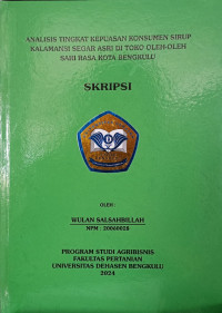 Analisis Tingkat Kepuasan Konsumen Sirup Kalamansi Segar Asri Di Toko Oleh Oleh Sari Rasa Kota Bengkulu