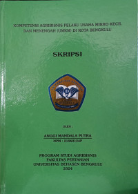 Kompetensi Agribisnis Pelaku Usaha Mikro Kecil Dan Menengah (UMKM) Di Kota Bengkulu