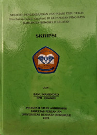 Strategi  Pengembangan Usahatani Tebu Telur (Saccharum Edule  Hasskarl) Di Kecamatan Pino Raya Kabupaten Bengkulu Selatan