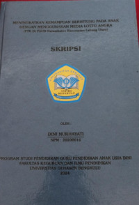 Meningkatkan Kmampuan Berhitung Pada Anak Dengan Menggunakan Media Lotto Angka (PTK Di PAUD Nalambaton Kecamatan Lebong Utara