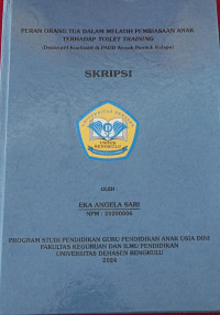 Peran Orang Tua Dalam Melatih Pembiasaan Anak Terhadap Toilet Training (Deskriptif Kualitatif Di PAUD Aisyah Pondok Kelapa)