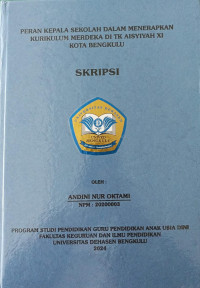 Peran Kepala Sekolah Dalam Menerapkan Kurikulum Merdeka Di TK Aisyiyah XI Kota Bengkulu