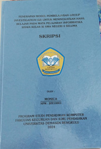 Penerapan Model Pembelajaran Group Investigation (GI) Untuk Meningkatkan Hasil Belajar Pada Mata Pelajaran Informatika Siswa Kelas XI SMA Negeri 5 Seluma