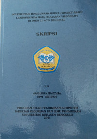 Implementasi Penggunaan Model Project Based Learning Pada Mata Pelajaran Videografi Di SMKN 01 Kota Bengkulu