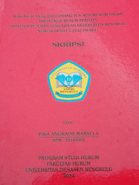 Hak Asuh Anak Bagi Orang Tua Non Muslim Dalam Presfektif Hukum Perdata (Analisis Putusan Pengadilan Negeri Kota Bengkulu Nomor 08/PDT.G/2010 PN-BKL)