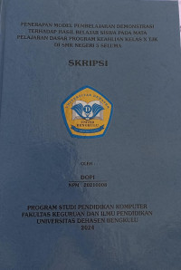 Penerapan Model Pembelajaran Demonstrasi Terhadap Hasil Belajar Siswa Pada Mata Pelajaran Dasar Program Keahlian Kelas X TJK Di SMK Negeri 5 Seluma