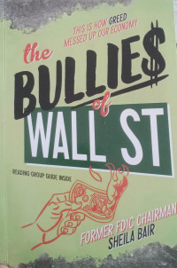 The Bullies of Wall ST