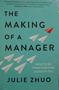 The making of a manager