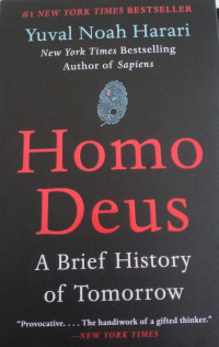 Homo Deus : A Brief History Of Tomorrow