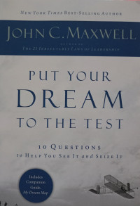 Put your dream to the test