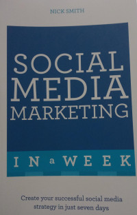 Social Media Marketing : In a Week