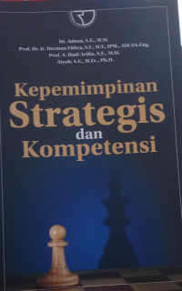 Kepemimpina Strategis Dan Kompetensi