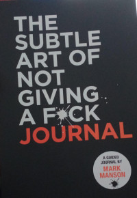 The Subtle Art Of Not Giving A Fuck Journal