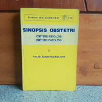 Sinopsis Obstetri, Obstetri Fisiologi, Obstetri Patologi