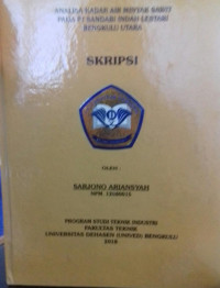 ANALISA KADAR AIR MINYAK SAWIT PADA PT SANDABI INDAH LESTARI BENGKULU UTARA