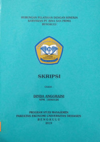 HUBUNGAN PELATIHAN DENGAN KINERJA KARYAWAN PT. BINA SAN PRIMA BENGKULU