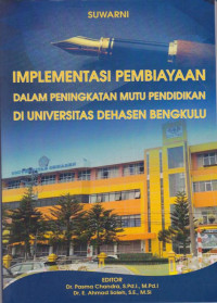 Implementasi Pembiayaan Dalam Peningkatan Mutu Pendidikan Di Universitas Dehasen Bengkulu