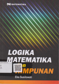 Logika Matematika dan Himpunan