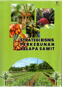 Strategi Bisnis Perkebunan Kelapa Sawit