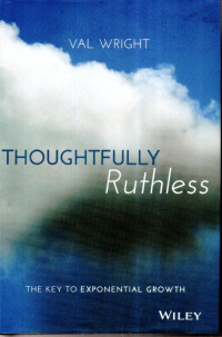 Thoughtfully Ruthless