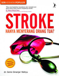stroke Hanya Menyerang Orang Tua?