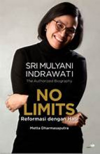 Biografi Sri Mulyani Indrawati No limits Reformasi Dengan Hati