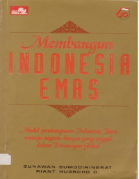 Membangun indonesia emas