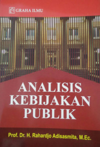Image of ANALISIS KEBIJAKAN PUBLIK
