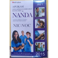 Aplikasi Asuhan Keperawatan Berdasarkan Diagnosa Medis & Nanda NIC-NOC