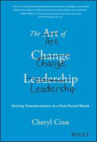 The Art Of Change Leadersip